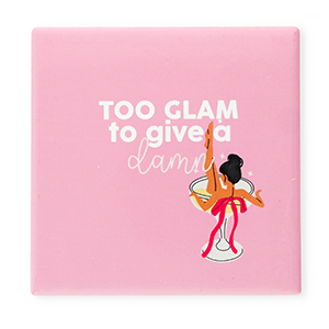 BY31&reg; Tile with quotes "Too glam to give a damn" Pink-White-Red-Black