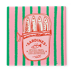 BY31&reg; Tile with quotes "Sardines. Small fish, big attitude" Pink-Red-Green-White
