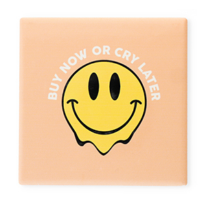 BY31&reg; Tile with quotes "Buy now or cry later" Apricot-Yellow-Black-White